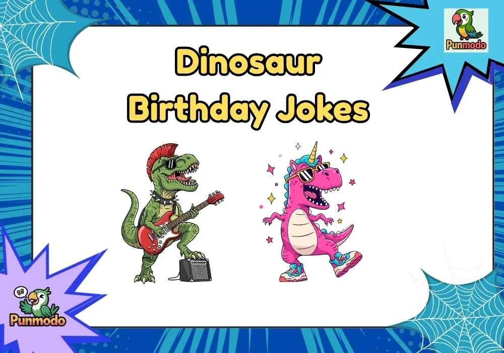 Dinosaur Birthday Jokes