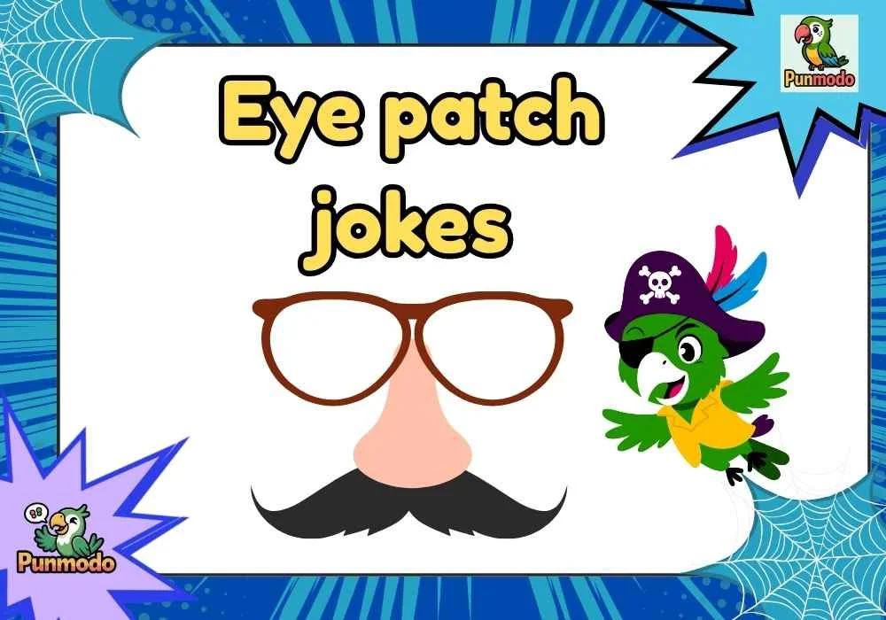 eye patch jokes