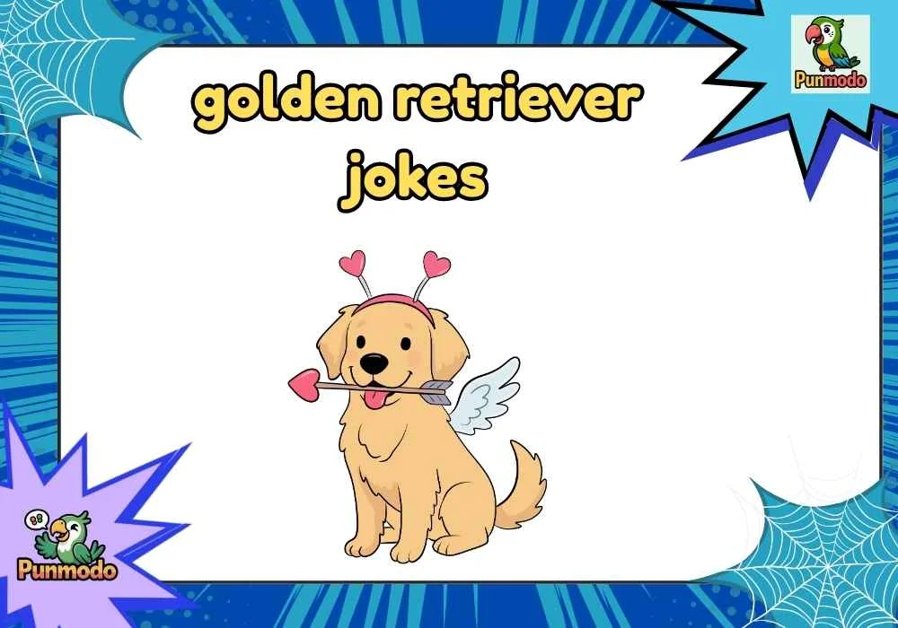 golden retriever jokes