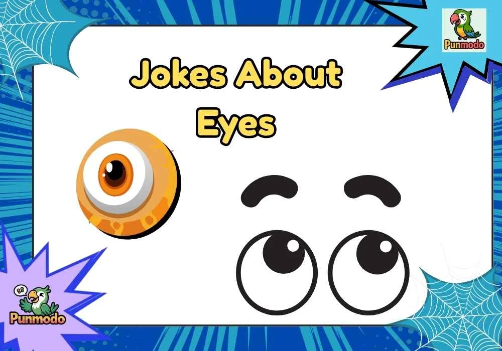 Jokes About Eyes