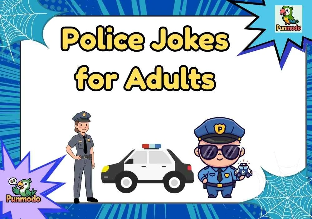 Police Jokes for Adults