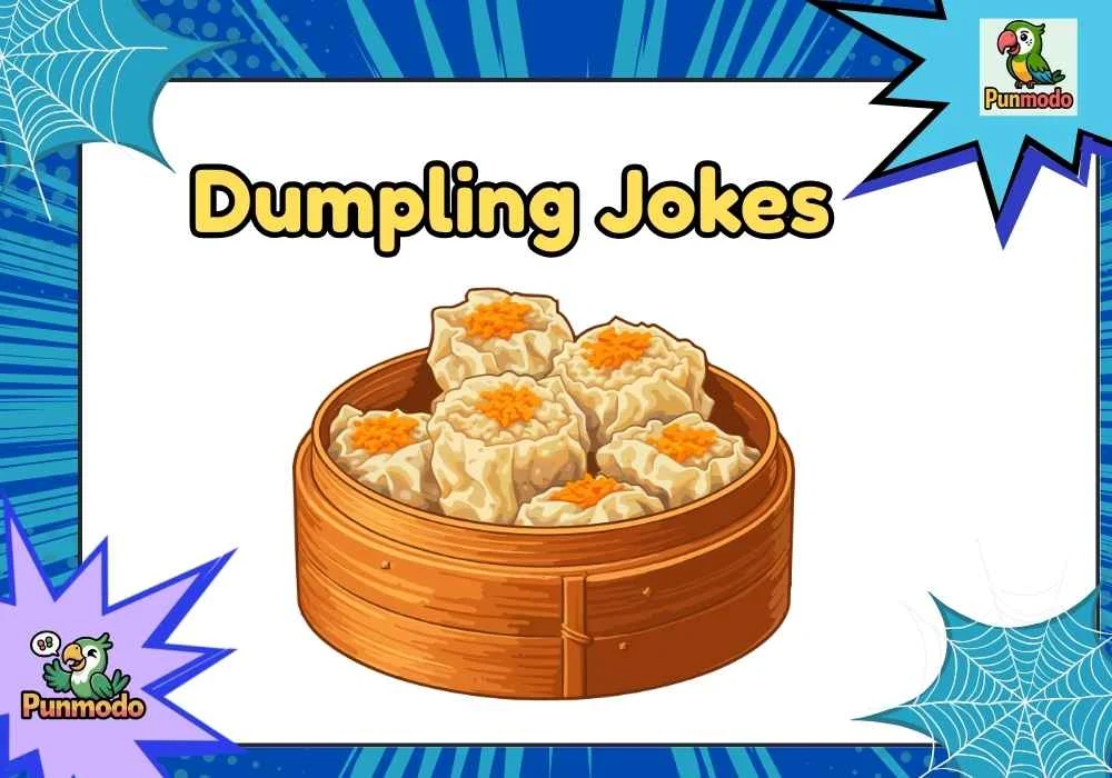 Dumpling Jokes