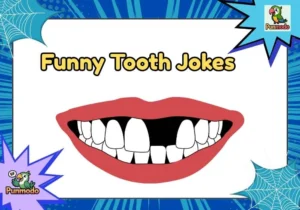 Funny Tooth Jokes