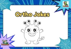 Ortho Jokes