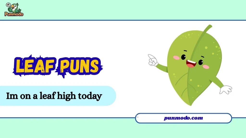 leaf puns