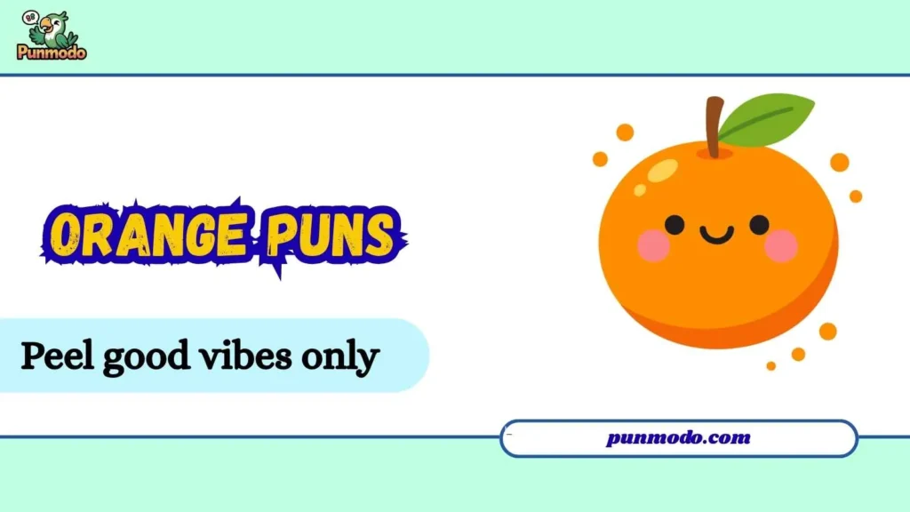 orange puns