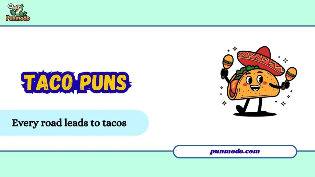 taco puns