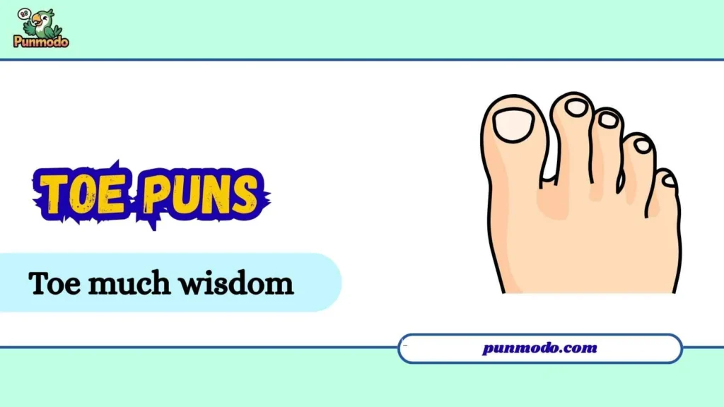 toe puns