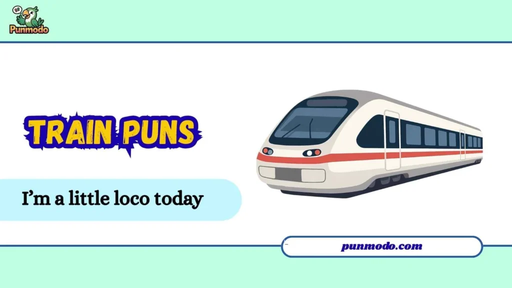 train puns